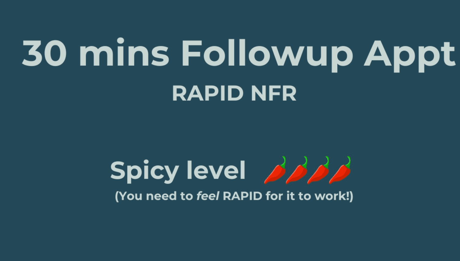 Image for 30 mins RAPID NFR FOLLOWUP